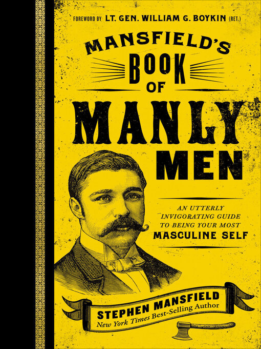 Title details for Mansfield's Book of Manly Men by Stephen Mansfield - Wait list
